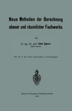 Neue Methoden Der Berechnung Ebener Und R umlicher Fachwerke