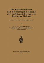 Gefahrtarifwesen Und Die Beitragsberechnung Der Unfallversicherung Des Deutschen Reiches