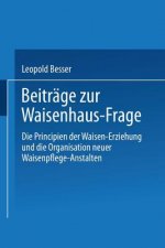 Beitrage Zur Waisenhaus-Frage