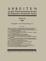 Arbeiten Aus Dem Elektrotechnischen Institut Der Technischen Hochschule Aachen