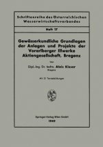 Gewasserkundliche Grundlagen Der Anlagen Und Projekte Der Vorarlberger Illwerke Aktiengesellschaft, Bregenz