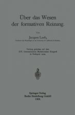 UEber Das Wesen Der Formativen Reizung