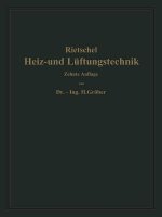 H. Rietschels Leitfaden Der Heiz- Und Luftungstechnik