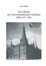 Das Gebaude Der Universitatsbibliothek Heidelberg (Ploeck 107-109)