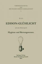 Edison-Gluhlicht Und Seine Bedeutung Fur Hygiene Und Rettungswesen