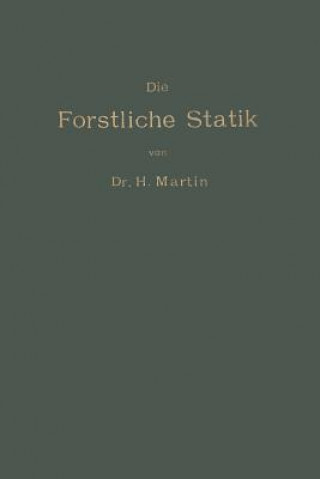 Die Forstliche Statik