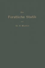 Die Forstliche Statik