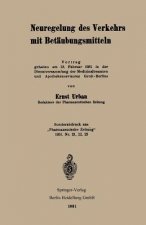 Neuregelung Des Verkehrs Mit Betaubungsmitteln