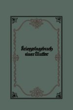 Kriegstagebuch Einer Mutter