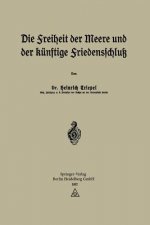 Freiheit Der Meere Und Der Kunftige Friedensschluss
