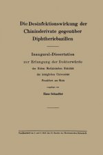 Die Desinfektionswirkung Der Chininderivate Gegenuber Diphtheriebazillen