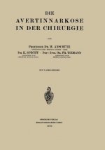 Avertinnarkose in Der Chirurgie