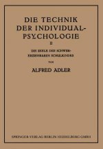 Die Technik Der Individual-Psychologie