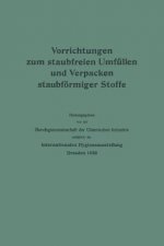 Vorrichtungen Zum Staubfreien Umfullen Und Verpacken Staubfoermiger Stoffe