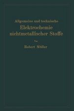 Allgemeine Und Technische Elektrochemie Nichtmetallischer Stoffe