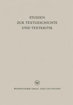 Studien Zur Textgeschichte Und Textkritik