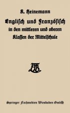 Englisch Und Franzoesisch in Den Mittleren Und Oberen Klassen Der Mittelschule