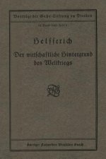 Wirtschaftliche Hintergrund Des Weltkriegs
