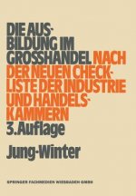 Ausbildung Im Grosshandel Nach Der Neuen Check-Liste Der Industrie- Und Handelskammern