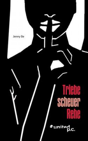 Triebe scheuer Rehe