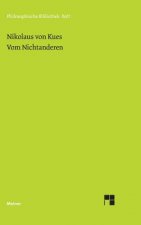 Schriften in deutscher UEbersetzung / Vom Nichtanderen