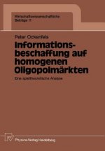 Informationsbeschaffung Auf Homogenen Oligopolm rkten