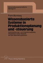 Wissensbasierte Systeme in Produktionsplanung Und -Steuerung