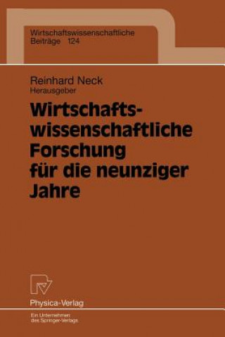 Wirtschaftswissenschaftliche Forschung F r Die Neunziger Jahre