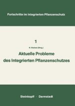 Aktuelle Probleme Im Integrierten Pflanzenschutz
