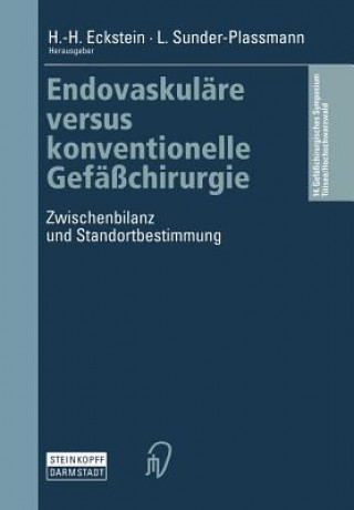 Endovaskulare Versus Konventionelle Gefasschirurgie