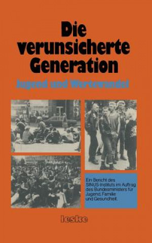Die Verunsicherte Generation