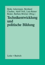 Technikentwicklung Und Politische Bildung