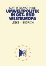 Umweltpolitik in Ost- Und Westeuropa