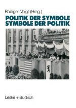 Symbole der Politik - Politik der Symbole