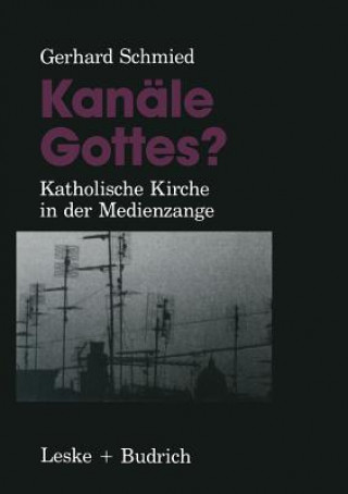 Kanale Gottes?