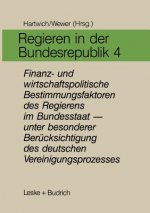 Regieren in Der Bundesrepublik IV