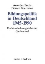 Bildungspolitik in Deutschland 1945-1990