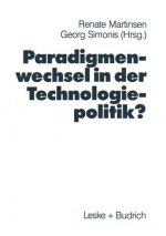 Paradigmenwechsel in Der Technologiepolitik?
