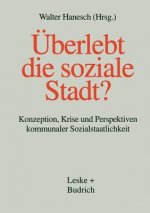 berlebt Die Soziale Stadt?