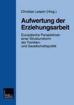 Aufwertung Der Erziehungsarbeit