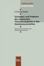 Strategien Und Probleme Des Empirischen Theorienvergleichs in Den Sozialwissenschaften