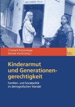 Kinderarmut Und Generationengerechtigkeit