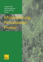 Globalisierung -- Partizipation -- Protest