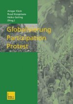 Globalisierung -- Partizipation -- Protest