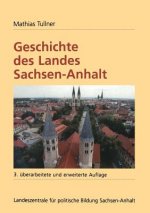 Geschichte Des Landes Sachsen-Anhalt
