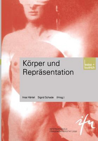 K rper Und Repr sentation