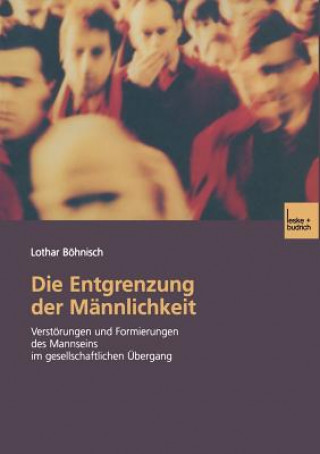 Die Entgrenzung Der M nnlichkeit