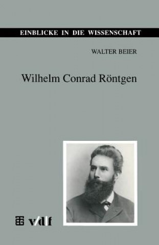 Wilhelm Conrad Rontgen