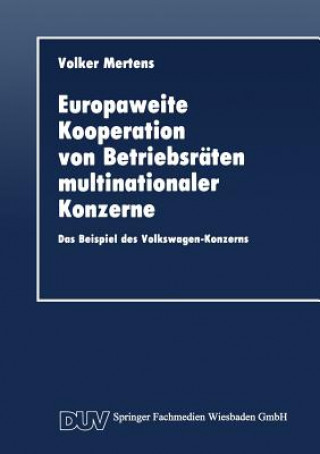 Europaweite Kooperation Von Betriebsr ten Multinationaler Konzerne