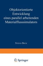Objektorientierte Entwicklung Eines Parallel Arbeitenden Materialflusssimulators